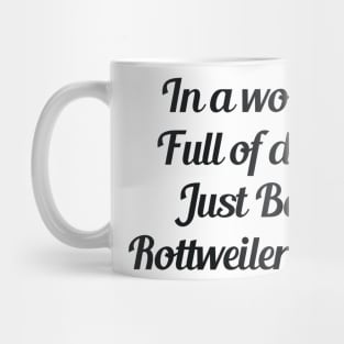 Rottweiler Mom Slogan Mug